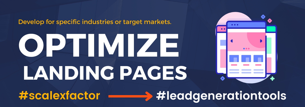 Develop and optimize landing pages for specific industries or target markets